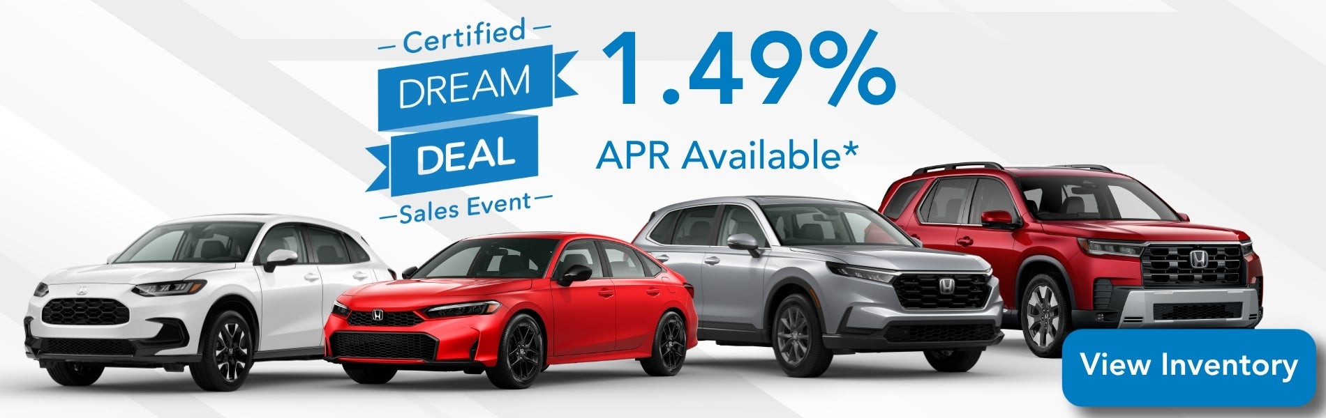  HondaTrue Certified Dream Deal Sales Event 